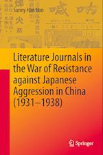 Literature Journals in the War of Resistance against Japanese Aggression in China (1931-1938)