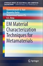 EM Material Characterization Techniques for Metamaterials