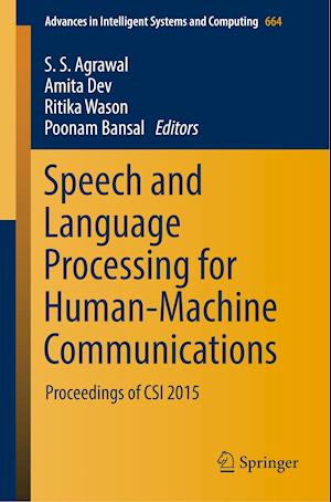 Speech and Language Processing for Human-Machine Communications