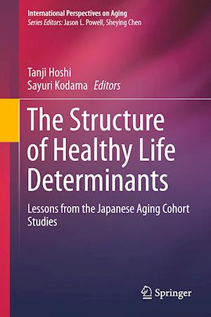 The Structure of Healthy Life Determinants