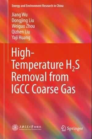 High-Temperature H2S Removal from IGCC Coarse Gas
