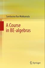 Course in BE-algebras