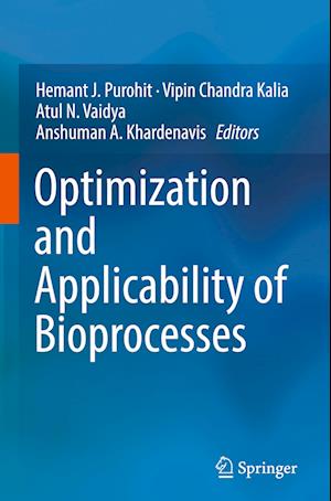 Optimization and Applicability of Bioprocesses