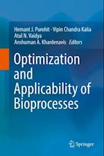 Optimization and Applicability of Bioprocesses