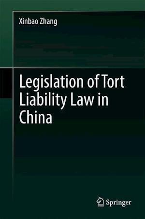 Legislation of Tort Liability Law in China