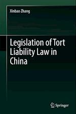 Legislation of Tort Liability Law in China