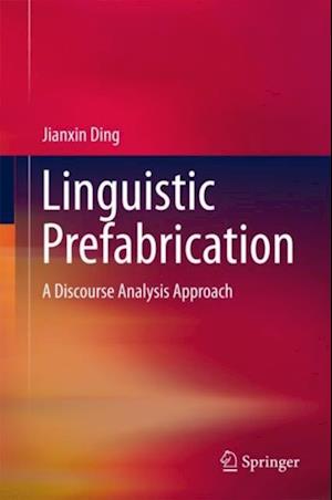 Linguistic Prefabrication