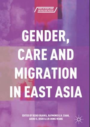 Gender, Care and Migration in East Asia