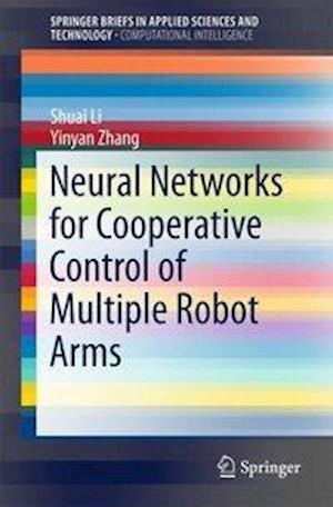 Neural Networks for Cooperative Control of Multiple Robot Arms