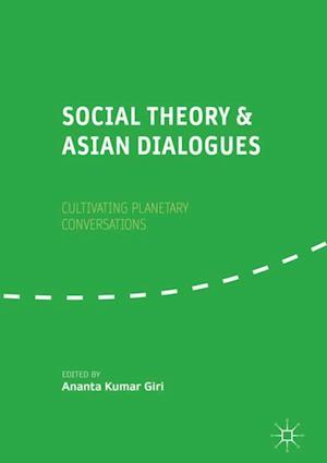 Social Theory and Asian Dialogues