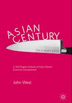 Asian Century... on a Knife-edge