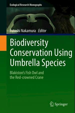 Biodiversity Conservation Using Umbrella Species