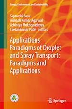 Droplet and Spray Transport: Paradigms and Applications