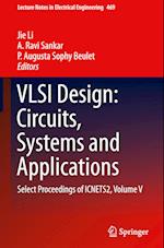 VLSI Design: Circuits, Systems and Applications