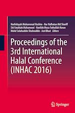 Proceedings of the 3rd International Halal Conference (INHAC 2016)