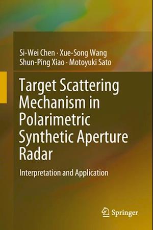 Target Scattering Mechanism in Polarimetric Synthetic Aperture Radar