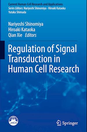 Regulation of Signal Transduction in Human Cell Research