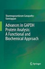 Advances in GAPDH Protein Analysis: A Functional and Biochemical Approach