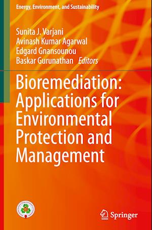 Bioremediation: Applications for Environmental Protection and Management