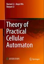 Theory of Practical Cellular Automaton