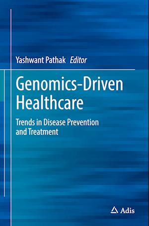 Genomics-Driven Healthcare