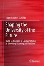 Shaping the University of the Future