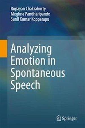 Analyzing Emotion in Spontaneous Speech