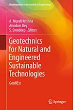 Geotechnics for Natural and Engineered Sustainable Technologies