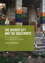 Divided City and the Grassroots