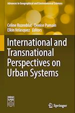 International and Transnational Perspectives on Urban Systems