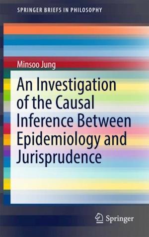 Investigation of the Causal Inference between Epidemiology and Jurisprudence