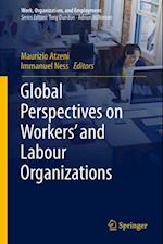 Global Perspectives on Workers' and Labour Organizations