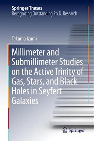 Millimeter and Submillimeter Studies on the Active Trinity of Gas, Stars, and Black Holes in Seyfert Galaxies