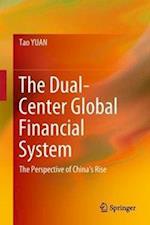 The Dual-Center Global Financial System
