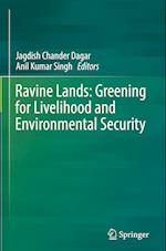 Ravine Lands: Greening for Livelihood and Environmental Security
