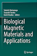 Biological Magnetic Materials and Applications