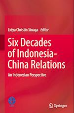 Six Decades of Indonesia-China Relations