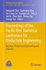 Proceedings of the Pacific Rim Statistical Conference for Production Engineering