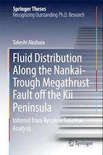 Fluid Distribution Along the Nankai-Trough Megathrust Fault off the Kii Peninsula