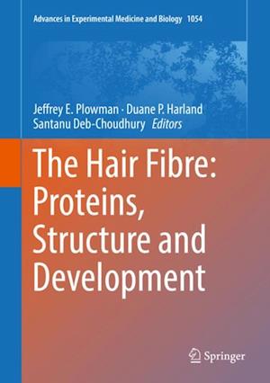 Hair Fibre: Proteins, Structure and Development