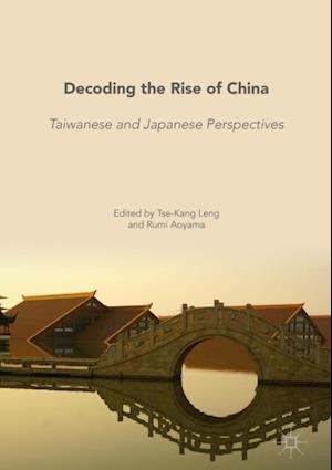 Decoding the Rise of China