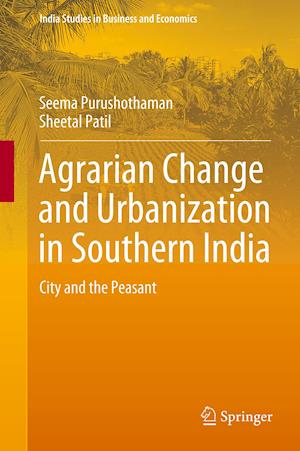 Agrarian Change and Urbanization in Southern India