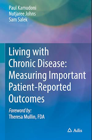 Living with Chronic Disease: Measuring Important Patient-Reported Outcomes