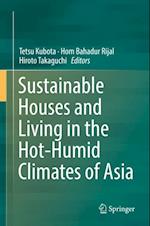 Sustainable Houses and Living in the Hot-Humid Climates of Asia