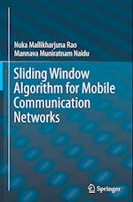 Sliding Window Algorithm for Mobile Communication Networks