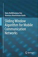 Sliding Window Algorithm for Mobile Communication Networks