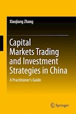 Capital Markets Trading and Investment Strategies in China