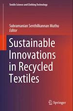 Sustainable Innovations in Recycled Textiles