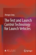 Test and Launch Control Technology for Launch Vehicles