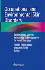 Occupational and Environmental Skin Disorders